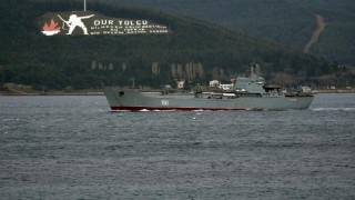 Rus savaş gemisi Çanakkale Boğazı’ndan geçti