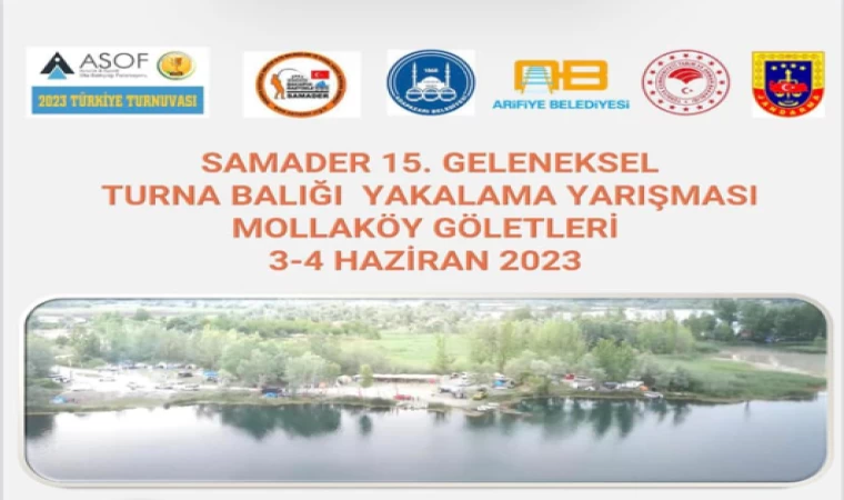 SAMADER 15.Geleneksel Turna Balığı Yakalama Yarışması 3-4 Haziran'da