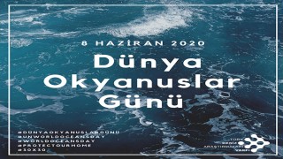 8 Haziran 2020 Dünya Okyanuslar Günü Panel Duyurusu