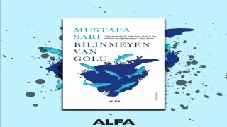 Prof. Dr. Mustafa Sarı’nın yeni kitabı "Bilinmeyen Van Gölü" yayında