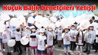 Küçük Balık Denetçileri Yetişti