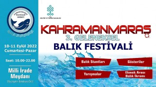 Denize kıyısı olmayan Kahramanmaraş'ta balık festivali düzenlenecek