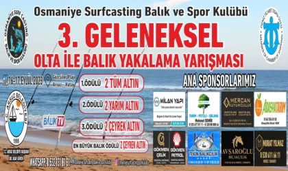 Osmaniye Surfcasting Balık Yakalama Yarışması için Geri Sayım Başladı