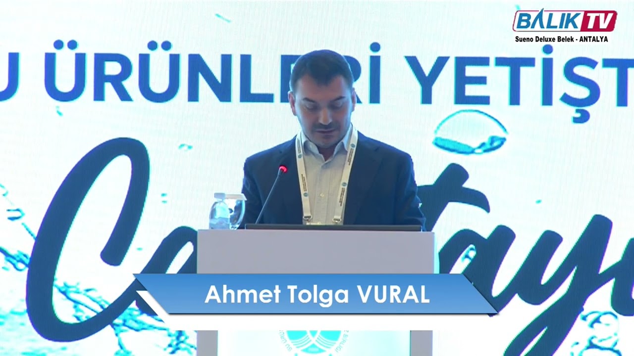 Sn. Ahmet Tolga Vural Konuşması | SUYMERBİR 9. Su Ürünleri Yetiştiriciliği Çalıştayı | Balık TV